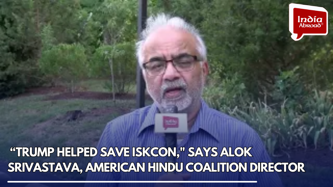 Trump helped save ISKCON, says Alok Srivastava, American Hindu Coalition Director